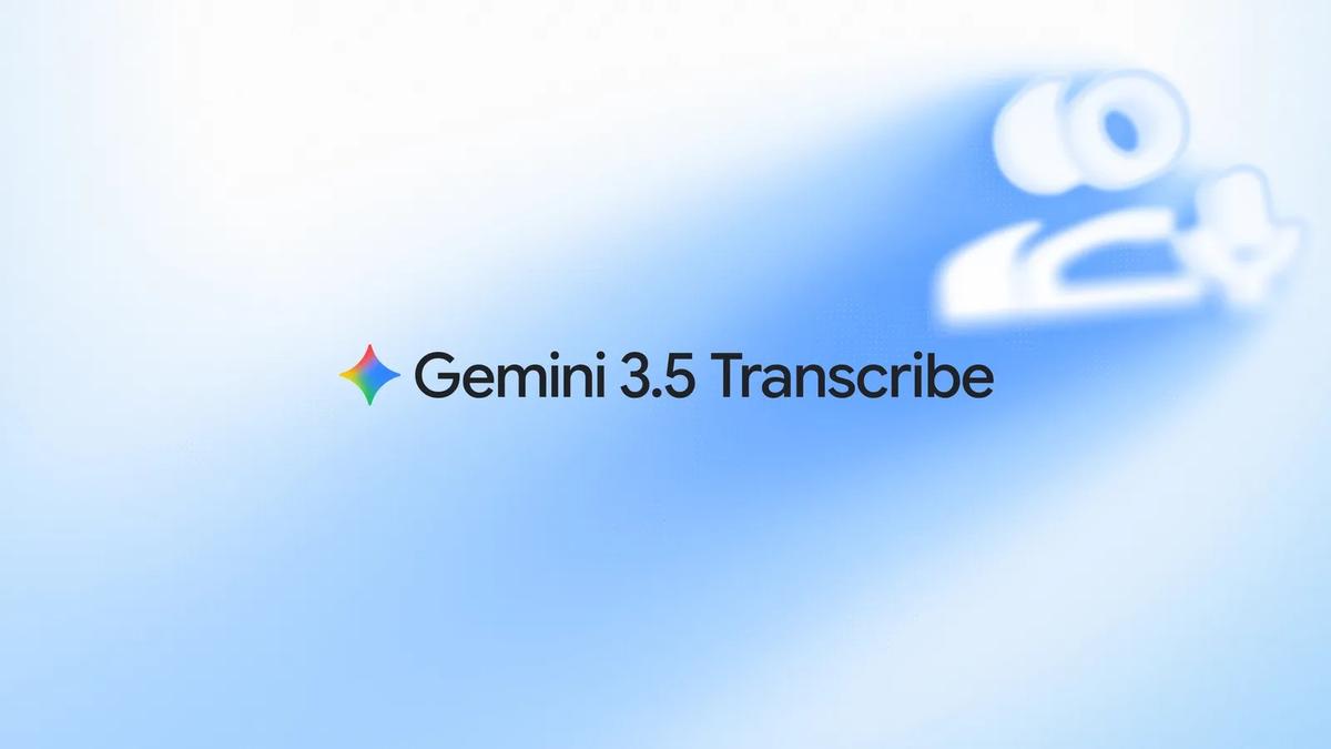 Google推Gemini 3.5 Transcribe AI語音轉文字更精準